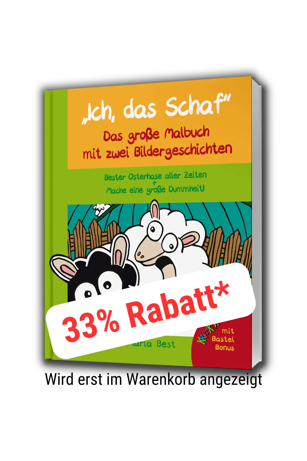 06 "Ich das Schaf" - Das große Malbuch zu Ostern mit zwei lustigen Bildergeschichten